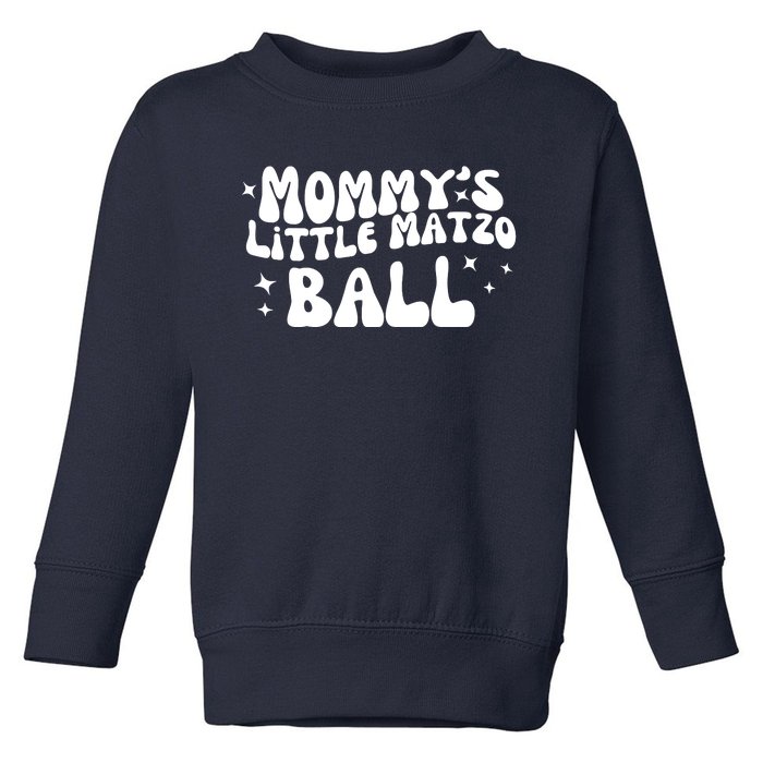 Mommys Little Matzo Ball Toddler Sweatshirt