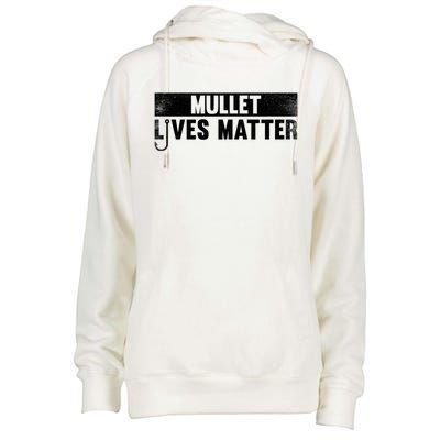 Mullet Lives Matter Funny Fishing Gift Idea Cool Gift Womens Funnel Neck Pullover Hood