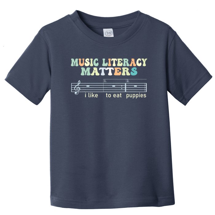 Music Literacy Matters I Like To Eat Puppies Toddler T-Shirt