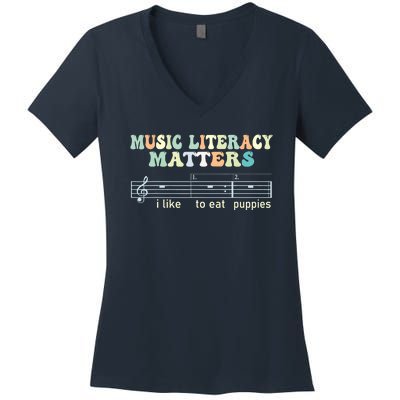 Music Literacy Matters I Like To Eat Puppies Women's V-Neck T-Shirt