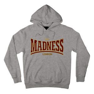 Madness London Tall Hoodie