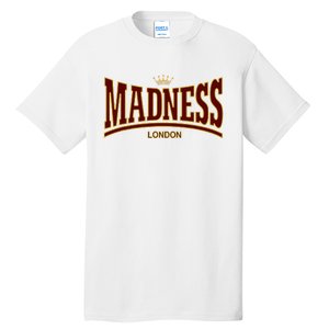 Madness London Tall T-Shirt