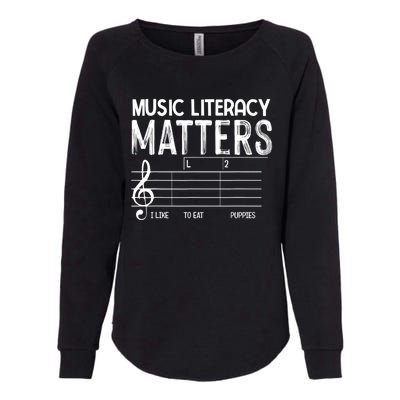 Music Literacy Matters I Like To Eat Puppies Funny Design Womens California Wash Sweatshirt