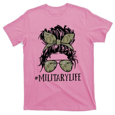 Military Life Messy Bun Wife T-Shirt