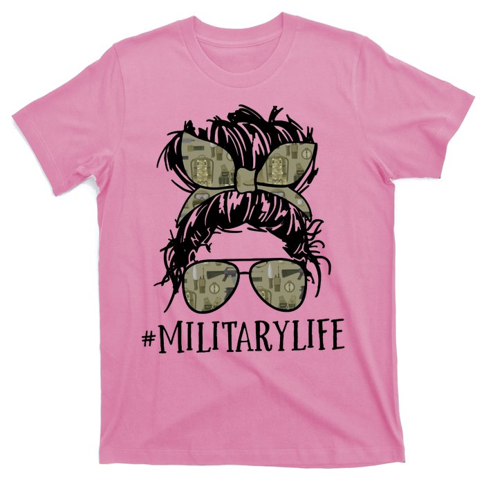 Military Life Messy Bun Wife T-Shirt