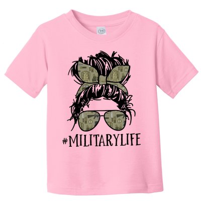 Military Life Messy Bun Wife Toddler T-Shirt