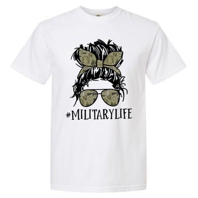 Military Life Messy Bun Wife Garment-Dyed Heavyweight T-Shirt