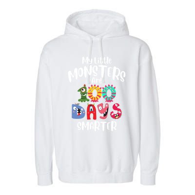 My Little Monsters Are 100 Days Smarter Funny Gift School Teacher Cool Gift Garment-Dyed Fleece Hoodie