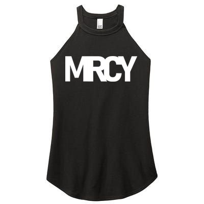 MRCY Logo Mercy Christian Slogan Women's Perfect Tri Rocker Tank