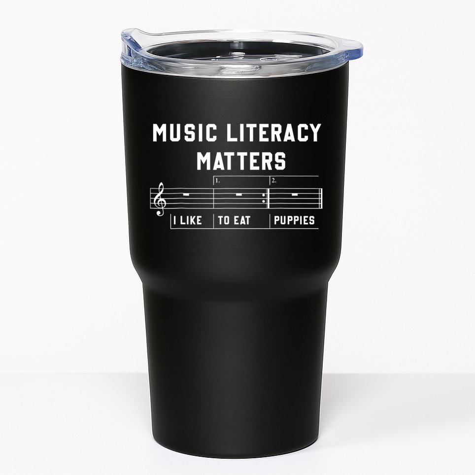 Music Literacy Matters I Like To Eat Puppies Tumbler
