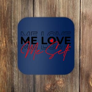 Me Love Me Self Inspirational Design Coaster