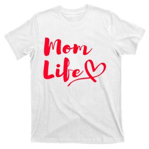 Mom Life | Mothers Funny Mothersday Gift | Womens T-Shirt