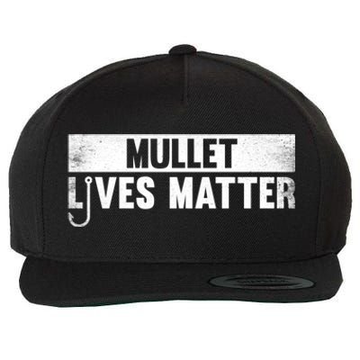 Mullet Lives Matter Funny Fishing Gift Idea Gift Wool Snapback Cap