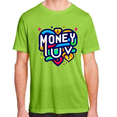 Money Luv Adult ChromaSoft Performance T-Shirt