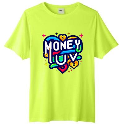 Money Luv Tall Fusion ChromaSoft Performance T-Shirt