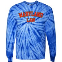 Maryland Law Maryland Bar Graduate Gift Lawyer College Tie-Dye Long Sleeve Shirt