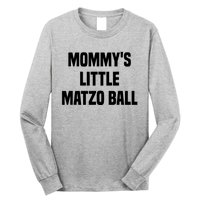 Mommy’S Little Matzo Ball Long Sleeve Shirt