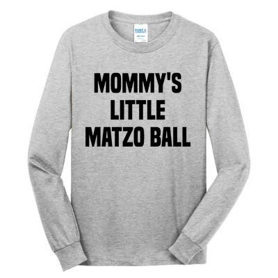 Mommy’S Little Matzo Ball Tall Long Sleeve T-Shirt