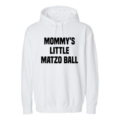 Mommy’S Little Matzo Ball Garment-Dyed Fleece Hoodie