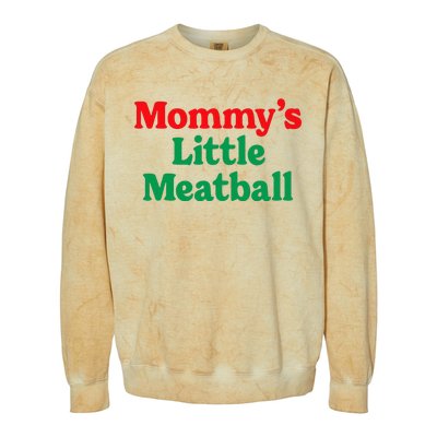 MommyS Little Meatball Funny Italian Im A Little Meatball Colorblast Crewneck Sweatshirt