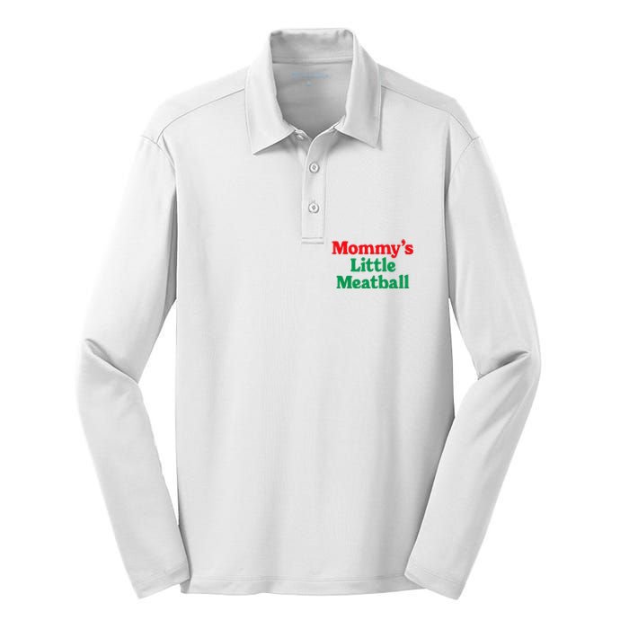 MommyS Little Meatball Funny Italian Im A Little Meatball Silk Touch Performance Long Sleeve Polo