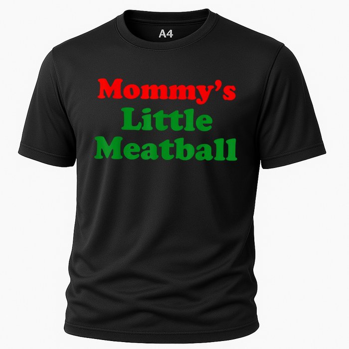Mommys Little Meatball Funny Italian Joke Cooling Performance Crew T-Shirt