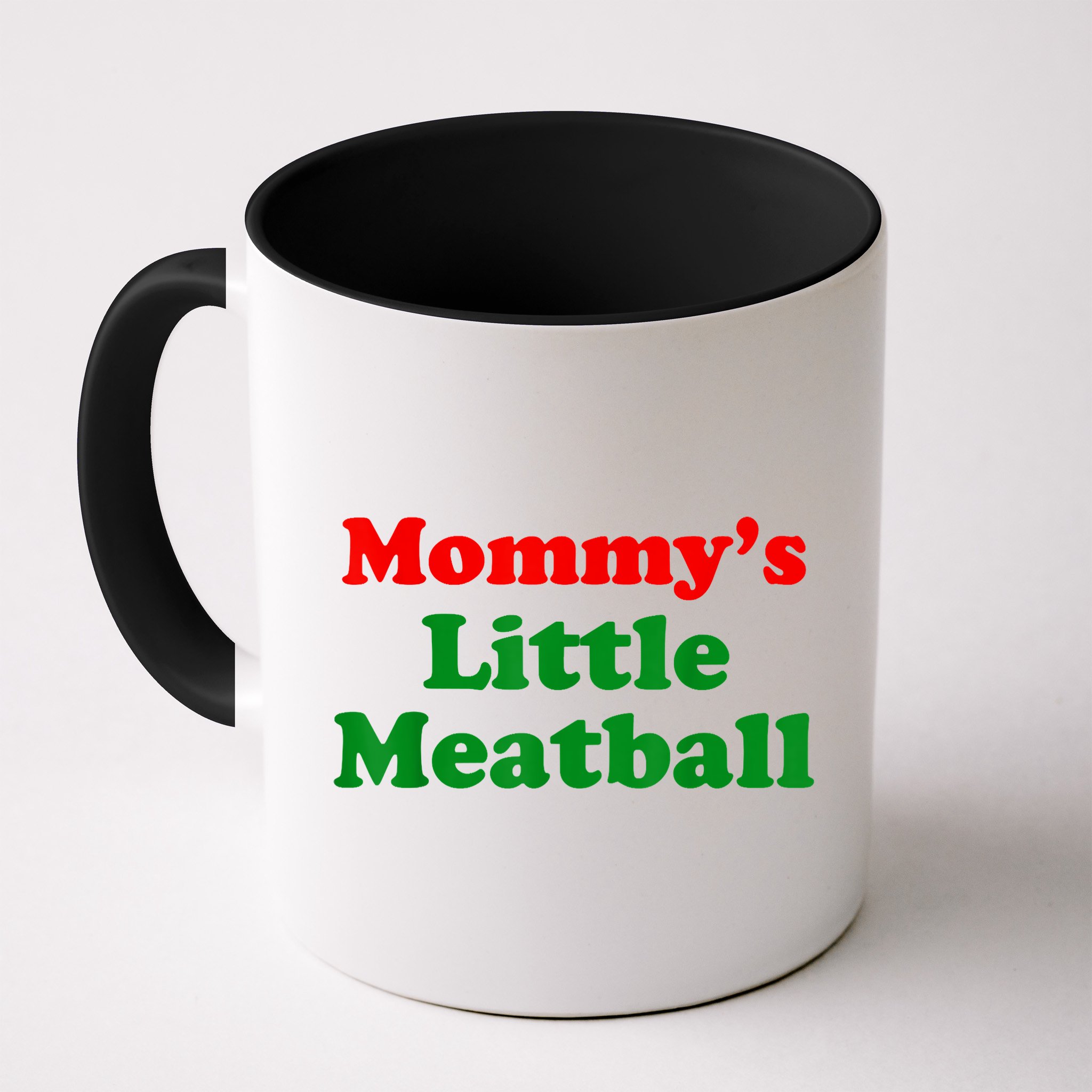 Mommys Little Meatball Funny Italian Joke Mug