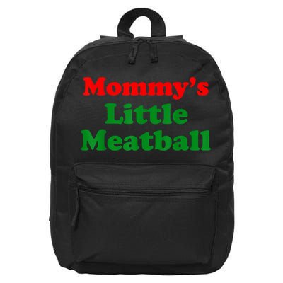 Mommys Little Meatball Funny Italian Joke 16 in Basic Backpack