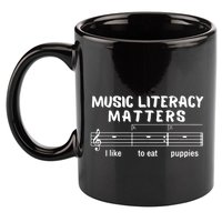 Music Literacy Matters Funny 11oz C Handle Ceramic Mug