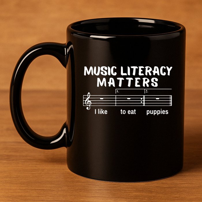 Music Literacy Matters Funny 11oz C Handle Ceramic Mug