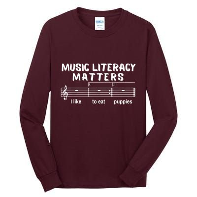 Music Literacy Matters Funny Tall Long Sleeve T-Shirt