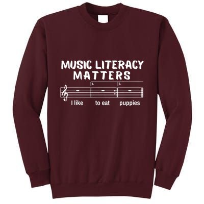 Music Literacy Matters Funny Tall Sweatshirt