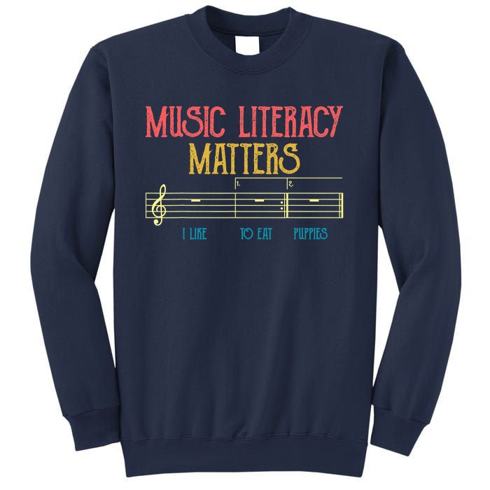 Music Literacy Matters I Like To Eat Puppies Retro Vintage Sweatshirt