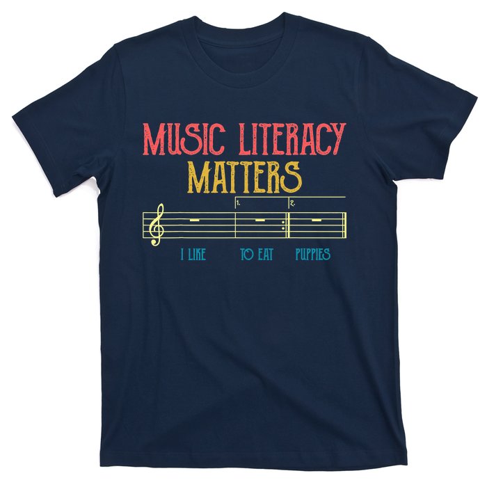 Music Literacy Matters I Like To Eat Puppies Retro Vintage T-Shirt