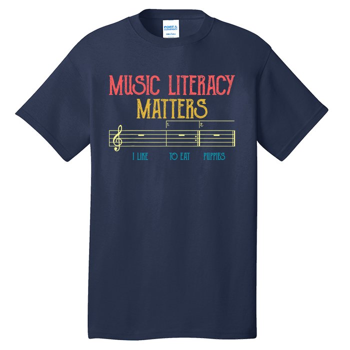 Music Literacy Matters I Like To Eat Puppies Retro Vintage Tall T-Shirt