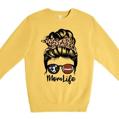 Mom Life Messy Bun Hair Funny Football Cheer Mom Gift Premium Crewneck Sweatshirt