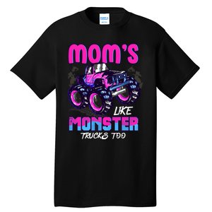 Moms Like Monster Trucks Too Tall T-Shirt