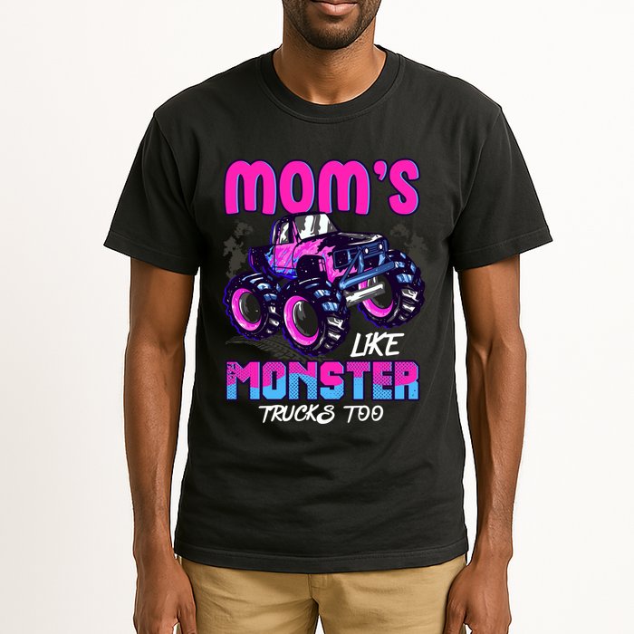 Moms Like Monster Trucks Too Tall T-Shirt