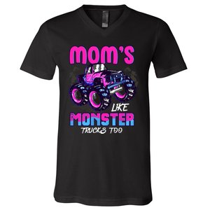 Moms Like Monster Trucks Too V-Neck T-Shirt