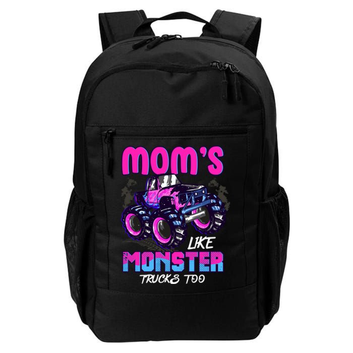 Moms Like Monster Trucks Too Daily Commute Backpack