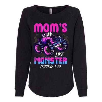 Moms Like Monster Trucks Too Womens California Wash Sweatshirt