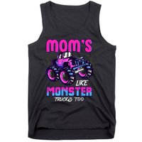 Moms Like Monster Trucks Too Tank Top