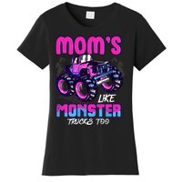 Moms Like Monster Trucks Too Women's T-Shirt