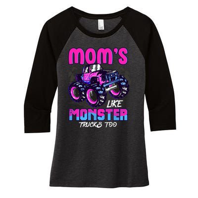 Moms Like Monster Trucks Too Women's Tri-Blend 3/4-Sleeve Raglan Shirt