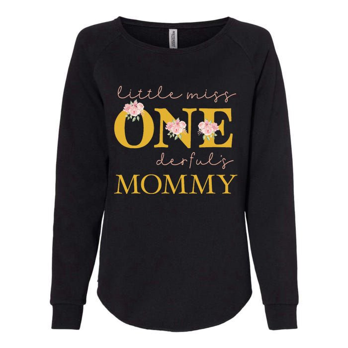 Mommy Little Miss Onederful Birthday Party 1 Year Old Womens California Wash Sweatshirt