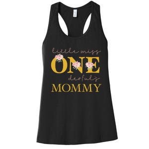 Mommy Little Miss Onederful Birthday Party 1 Year Old Women's Racerback Tank