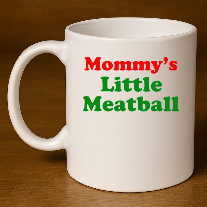 Mommys Little Meatball Funny Italian Joke 11oz C Handle Ceramic Mug