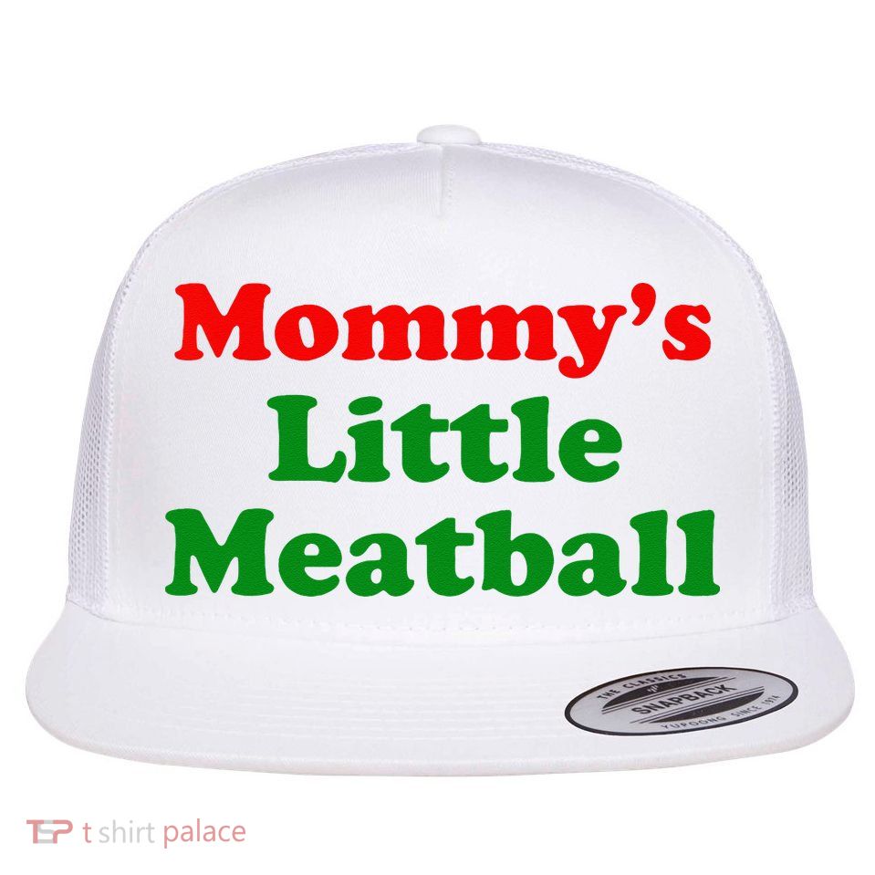 Mommys Little Meatball Funny Italian Joke Flatbill Hat