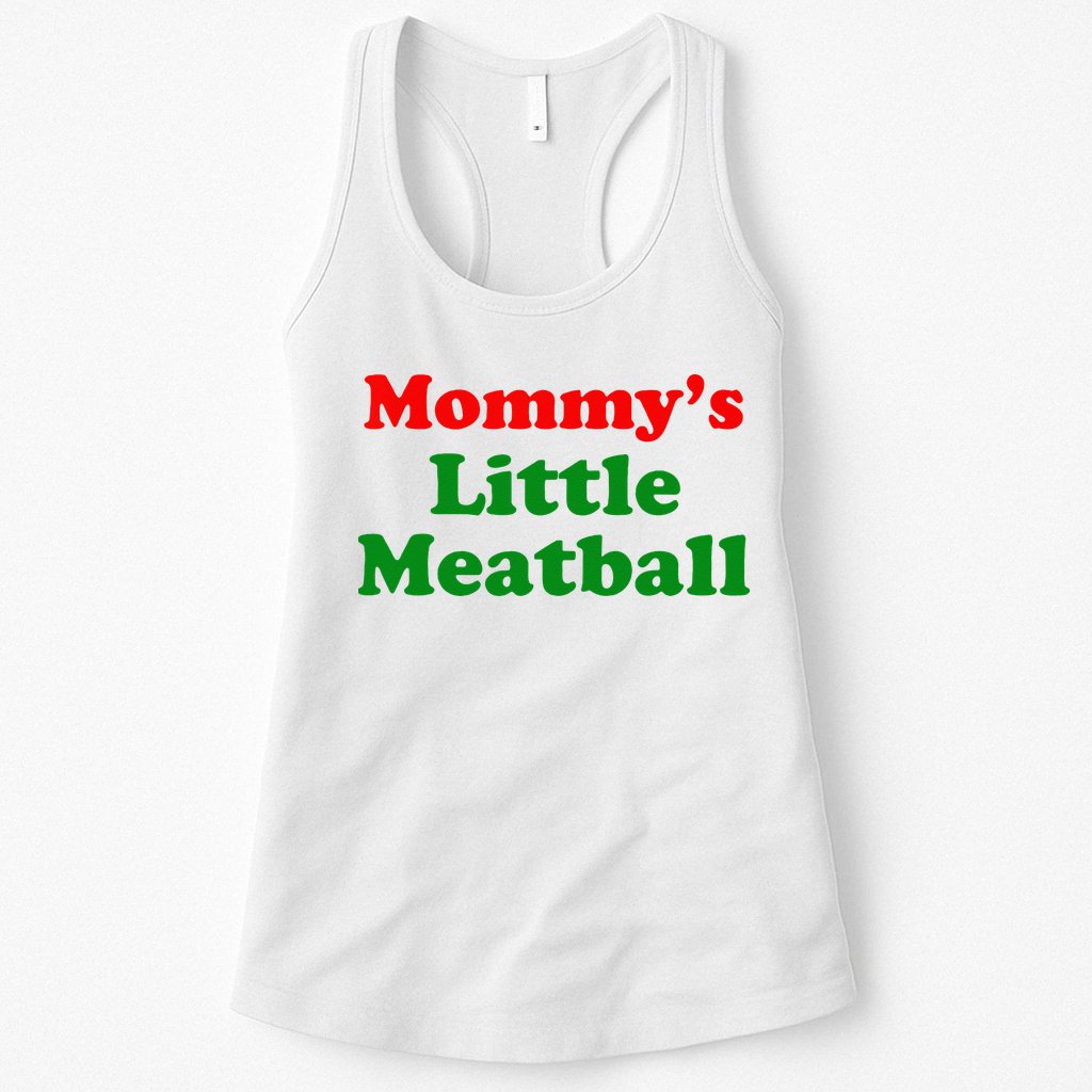Mommys Little Meatball Funny Italian Joke Womens Tank Top