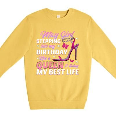 May Living My Best Life Bday Premium Crewneck Sweatshirt